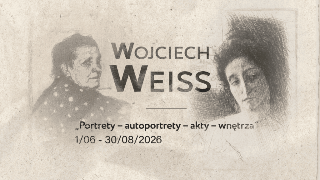 Wojciech Weiss Exhibition - National Museum in Poznan